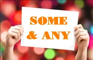Правила вживання Some, Any, No в англійській мові