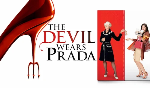 The Devil Wears Prada / «Дьявол носит Prada»